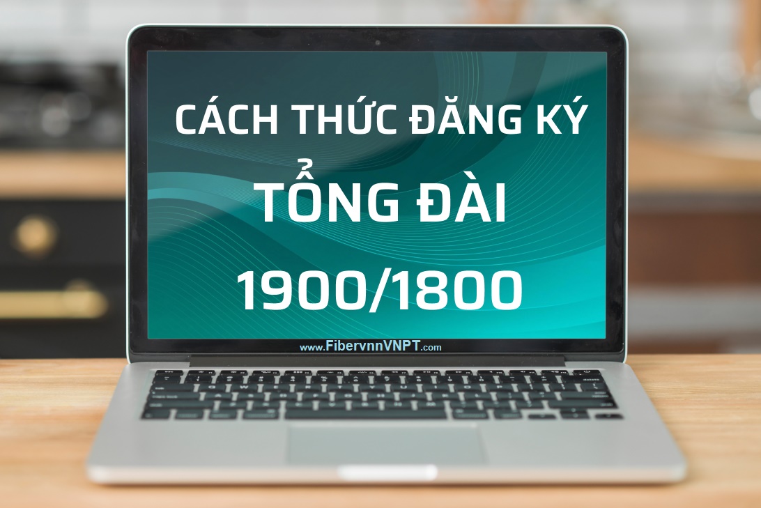 cach-dang-ky-tong-dai-1900-tong-dai-1800