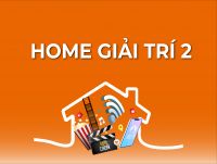 Gói internet combo Home Giải Trí 2