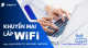 Lắp wifi VNPT - Khuyến mãi mới nhất